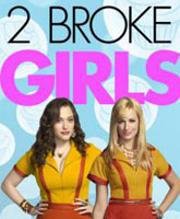 2 Broke Girls season 3 /    3 